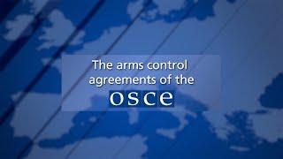 The arms control agreements of the OSCE