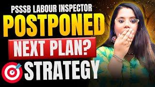 PSSSB Labour Inspector Update: Exam Postponed | What Should You Do Now?