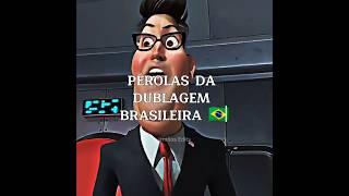 Pérolas da Dublagem Brasileira  #cenas #edits #filmes #animacao #dublagembr #memes