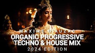 Organic Progressive Techno & House Mix - Maxime D'Auzac ● Ethnic, Deep, Tribal