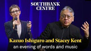 An evening with Kazuo Ishiguro and Stacey Kent