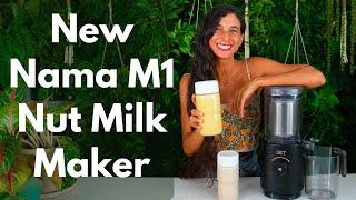 New Nama M1 Plant-Based Nut Milk Maker   Complete Reveal & Review + 2 Revolutionary Recipe Demos!