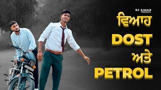 Viah Dost Te Petrol ।। Rj simxr