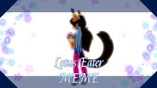 lotus eater meme - ft. kitty czafhaye (birthday special)