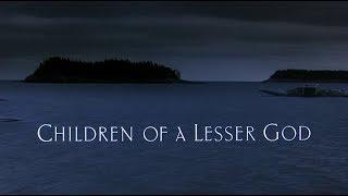 Children of a Lesser God - opening credits