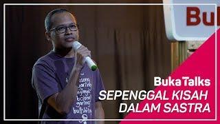 Eka Kurniawan - Motivasi Terbesar Menjadi Penulis | BukaTalks