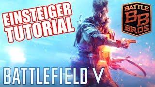 Battlefield 5 Quickstart Guide: Alles, was Du als Newbie wissen musst! [Einsteiger-Tutorial]