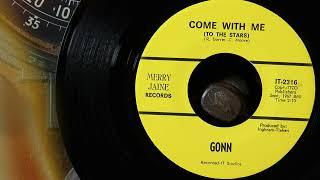 Gonn - Come With Me To The Stars  ...1967