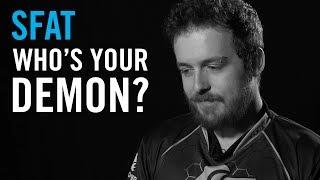 Who Is Your Demon: SFAT