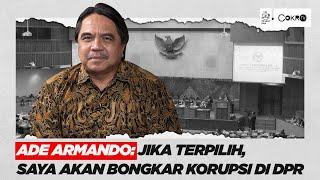 ADE ARMANDO: JIKA TERPILIH, SAYA AKAN BONGKAR KORUPSI DI DPR | Seruput Kopi