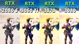 Fortnite RTX 2080 SUPER VS RTX 3060TI VS RTX 3070 VS RTX 3080 | 1080p