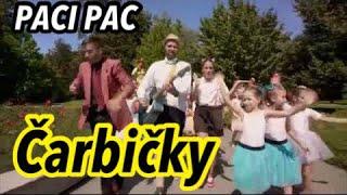 PACI PAC - Čarbičky | Pre deti | Nursery rhymes | Kids songs