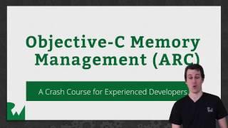 Objective-C Memory Management with ARC - raywenderlich.com