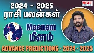 Advance Predictions 2024-2025 | Meenam Rasi | ராசி பலன்கள் | Life Horoscope