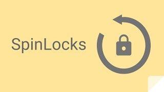 What are spinlocks?