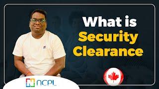 What is Security Clearance | Job Search in Canada