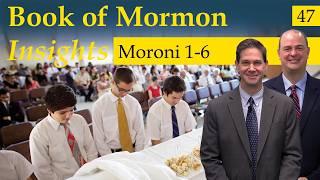 Moroni 1-6 | Book of Mormon Insights with Taylor and Tyler: Revisited