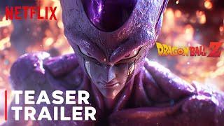 Dragon Ball Z: Live Action Series – Teaser Trailer – Netflix