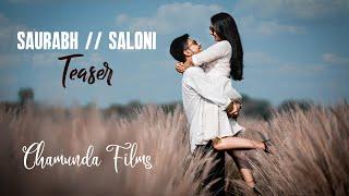 SAURABH // SALONI Prewedding Teaser 2023|chamunda Films|Best Prewedding Teaser 2023