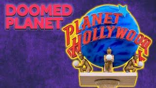 The Rise and Fall of Planet Hollywood