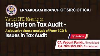 Insights on Tax Audit - A clause by clause analysis of Form 3CD & Issues in Tax Audit