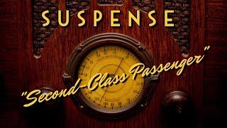 Suspense-Classic Mystery Radio-"Second-Class Passenger"-Sterling Holloway (Voice of Winnie the Pooh)