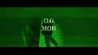 O.G MOB 1