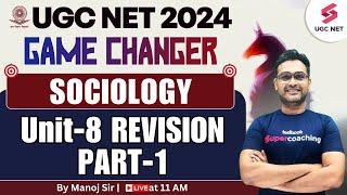 UGC NET 2024 Sociology | UGC NET Sociology Unit 8 Revision MCQ Part-01 | Manoj Sir