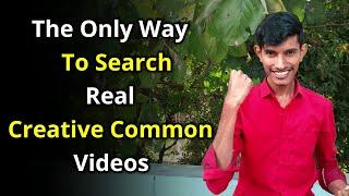 How To Find Real 'Creative Common' Videos On YouTube