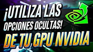  ¡Estas CONFIGURACIONES OCULTAS de Nvidia consiguen hasta un 20% MÁS de FPS! 