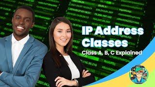 "IP Address Classes Explained: A Beginner's Guide to Networking"