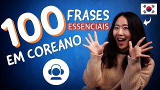 100 expressões BÁSICAS e práticas em coreano (fale junto comigo!)