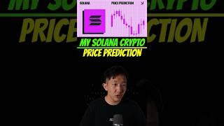 What’s my Solana crypto price prediction? #solana #crypto #altcoins