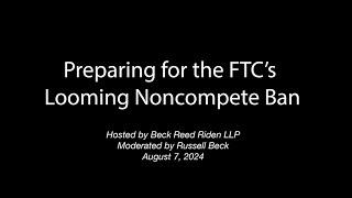 Roundtable on Preparing for the FTC's Looming Noncompete Ban