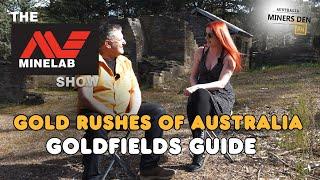 Talking Goldfields History with Michelle from Goldfields Guide | Gold Rushes of Australia