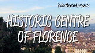 Historic Centre of Florence - UNESCO World Heritage Site