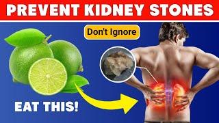 PREVENT KIDNEY STONES: 5 Foods You Must Include in Your Diet!