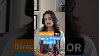 Direct Stocks OR Equity Mutual Funds?? #stockmarket #mutualfundsahihai