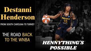 The road back to the WNBA - From South Carolina, to the Fever and more Destanni Henderson's  journey