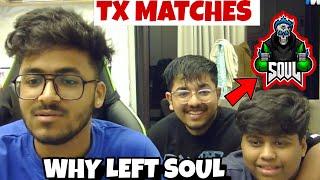 Txjoker In Tx Bootcamp Reply Why Left SouL  Tx Matches Date