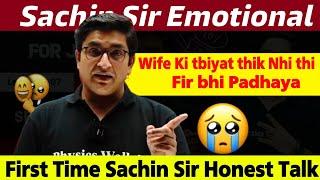 Sachin Sir Emotional In Live Clas  | Sachin Sir PW | Sachin Sir Honest Talk