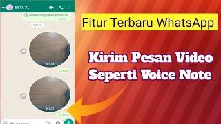 Cara Membuat Pesan Video Di WhatsApp Seperti Pesan Suara @bangtutor7