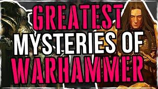 ALL The GREATEST Mysteries Of The Warhammer 40K Universe