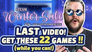 LAST Steam WINTER SALE 2024 VIDEO! 22 Games to get while you can!