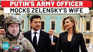 Putin Officer's Jibe At Zelensky's Wife, Reveals When Russian Army Is Planning To End Ukraine War