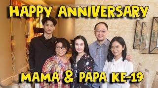 NGERAYAIN ANNIVERSARY MAMA PAPA YANG KE 19 TAHUN