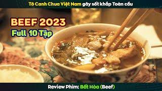 review phim Siêu Phẩm Hollywood BEEF Gây Sốt Trên Toàn Cầu || Beef Netflix