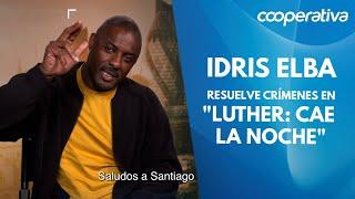 IDRIS ELBA QUIERE RESOLVER CRÍMENES POR EL MUNDO CON JOHN LUTHER - COOPERATIVA