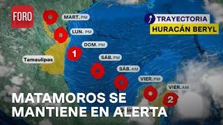 Matamoros, en alerta por la llegada del huracán Beryl - Expreso de la Mañana