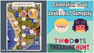 Two Dots Celebration Coast Level 1 to 7 Gameplay (no boosters used)